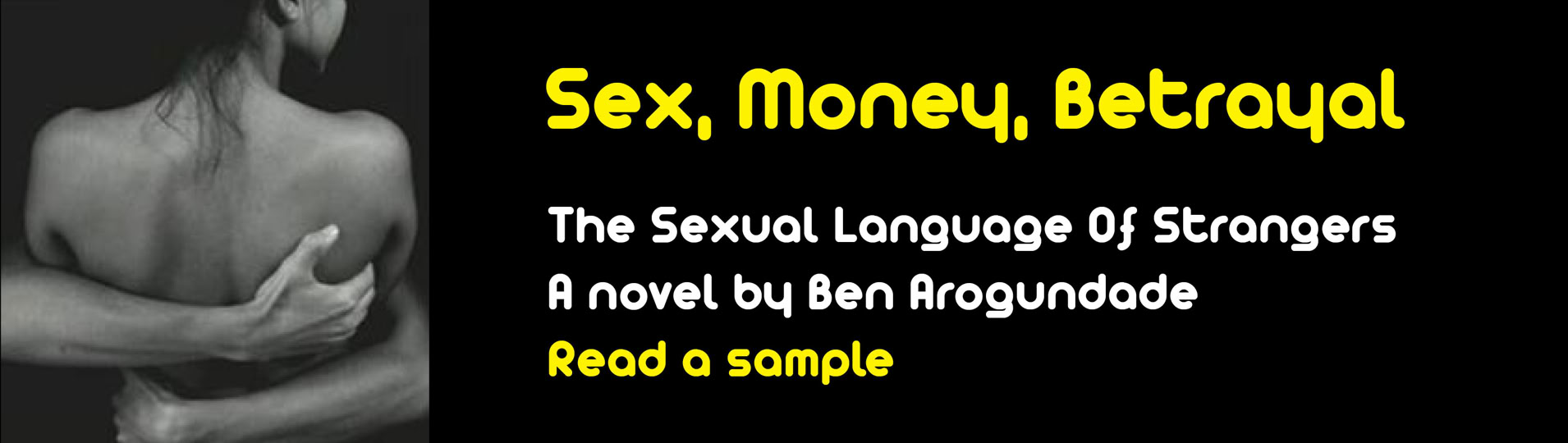 New literary fiction sex and romance novel 2025, by Ben Arogundade